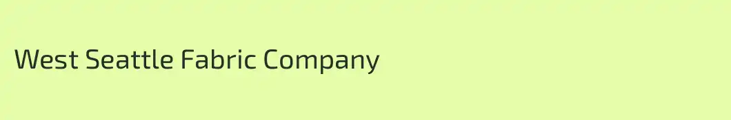 West Seattle Fabric Company